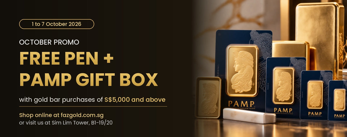 October promo 1 to 7 Oct: free pen and PAMP gift box with every gold bar purchase at FAZ Gold